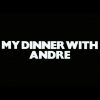my-dinner-with-andre-movie-title-screenshot My Dinner with Andre